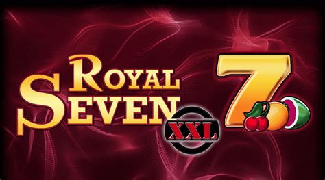 royal seven xxl slot demo